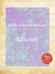 Killarney, Balfe, Michael William 