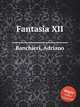 Fantasia XII, Banchieri, Adriano 