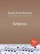Scherzo, Band, Erich Richard 