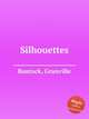 Silhouettes, Bantock, Granville 