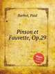 Pinson et Fauvette, Op.29, Barbot, Paul 