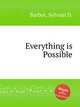 Everything is Possible, Barbot, Sylvain D. 