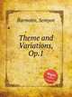 Theme and Variations, Op.1, Barmotin, Semyon 