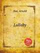 Lullaby, Bax, Arnold 