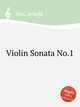 Violin Sonata No.1, Bax, Arnold 