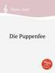 Die Puppenfee, Bayer, Josef 