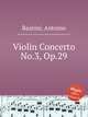 Violin Concerto No.3, Op.29, Bazzini, Antonio 