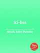 Ici-bas, Beach, John Parsons 