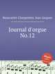Journal d`orgue No.12, Beauvarlet-Charpentier, Jean-Jacques 
