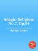 Adagio Religioso No.7, Op.94, Becker, Albert 