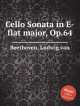 Соната для виолончели ми-бемоль мажор, Op.64. Cello Sonata in E-flat major, Op.64 by Beethoven, Ludwig van, Л.В. Бетховен 