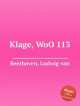Плач, WoO 113. Klage, WoO 113 by Beethoven, Ludwig van, Л.В. Бетховен 