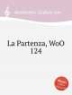 Расставание, WoO 124. La Partenza, WoO 124 by Beethoven, Ludwig van, Л.В. Бетховен 