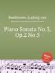 Соната для фортепиано No.3, Op.2 No.3. Piano Sonata No.3, Op.2 No.3 by Beethoven, Ludwig van, Л. В. Бетховен 