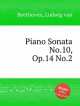 Соната для фортепиано No.10, Op.14 No.2. Piano Sonata No.10, Op.14 No.2 by Beethoven, Ludwig van, Л. В. Бетховен 