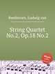Струнный квартет No.2, Op.18 No.2. String Quartet No.2, Op.18 No.2 by Beethoven, Ludwig van, Л.В. Бетховен 