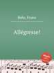Allgresse!, Behr, Franz 