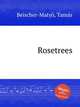 Rosetrees, 