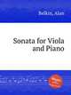 Sonata for Viola and Piano, Belkin, Alan 