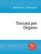 Toccata per Organo, Bellavere, Vincenzo 