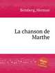 La chanson de Marthe, Bemberg, Herman 
