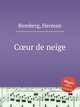 Cur de neige, Bemberg, Herman 
