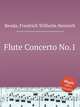 Flute Concerto No.1, Benda, Friedrich Wilhelm Heinrich 