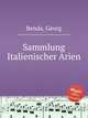 Sammlung Italienischer Arien, Benda, Georg 