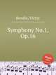 Symphony No.1, Op.16, Bendix, Victor 