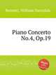 Piano Concerto No.4, Op.19, Bennett, William Sterndale 