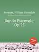 Rondo Piacevole, Op.25, Bennett, William Sterndale 