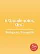 6 Grande solos, Op.1, Berbiguier, Tranquille 