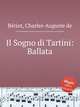 Il Sogno di Tartini: Ballata, 