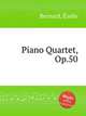 Piano Quartet, Op.50, 