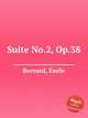 Suite No.2, Op.38, 