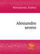 Alessandro severo, Bernasconi, Andrea 