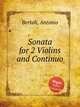 Sonata for 2 Violins and Continuo, Bertali, Antonio 