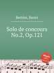 Solo de concours No.2, Op.121, Bertini, Henri 