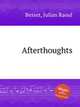Afterthoughts, Besset, Julian Raoul 