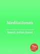 Meditationen, Besset, Julian Raoul 