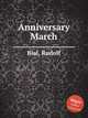 Anniversary March, Bial, Rudolf 