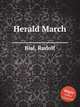 Herald March, Bial, Rudolf 