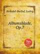 Albumsblade, Op.7, Birkedal-Barfod, Ludvig 