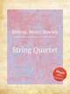 String Quartet, Bishop, Henry Rowley 