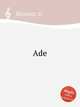 Ade, Bissantz, G. 