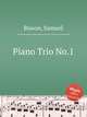 Piano Trio No.1, Bisson, Samuel 