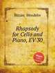 Rhapsody for Cello and Piano, EV 30, Bitzan, Wendelin 