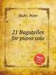 21 Bagatelles for piano solo, Bjuhr, Peter 