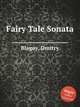 Fairy Tale Sonata, Blagoy, Dmitry 