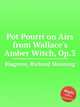 Pot Pourri on Airs from Wallace`s Amber Witch, Op.3, Blagrove, Richard Manning 